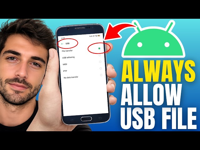 How To Always Allow USB File Transfer On Android Phone - Guide
