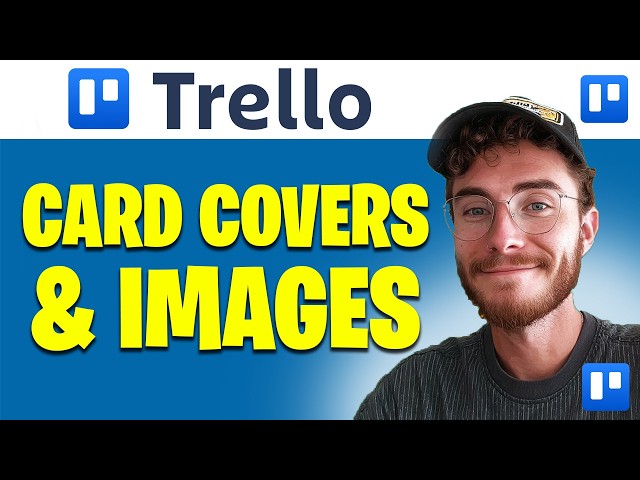 How To Set Up Card Covers and Images on Trello | Easy Guide