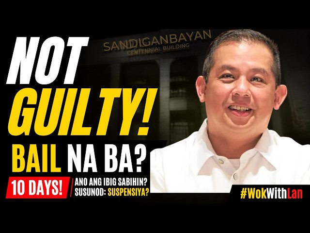 KAPAPASOK: MARTIN NAG-NOT GUILTY—SUSPENSION AT BAIL, SUNOD NA LABAN! NASA PAYATAS PA RIN!