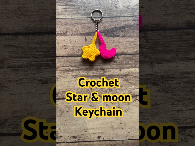 Crochet star & moon keychain #tukitakicrochet #crochet #crochetpatterns #crochetforbeginners