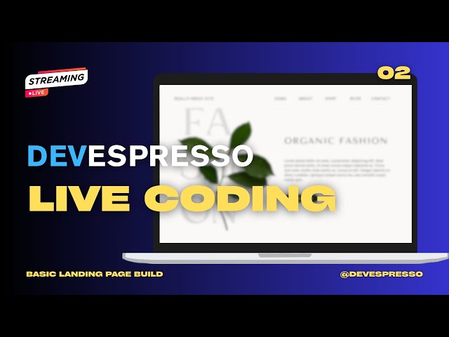 Building a Modern Landing Page Website from Scratch | Live Coding HTML & CSS | DevEspresso