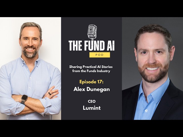 EP17: Alex Dunegan - CEO at Lumint  |  Currency Management