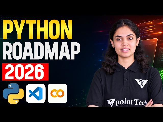 Complete Python Roadmap in 2026 | Python Zero to Hero | 5 Levels of Python Programming | Tpoint Tech