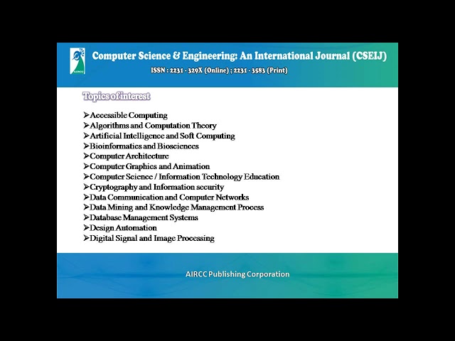 Computer Science & Engineering: An International Journal (CSEIJ)