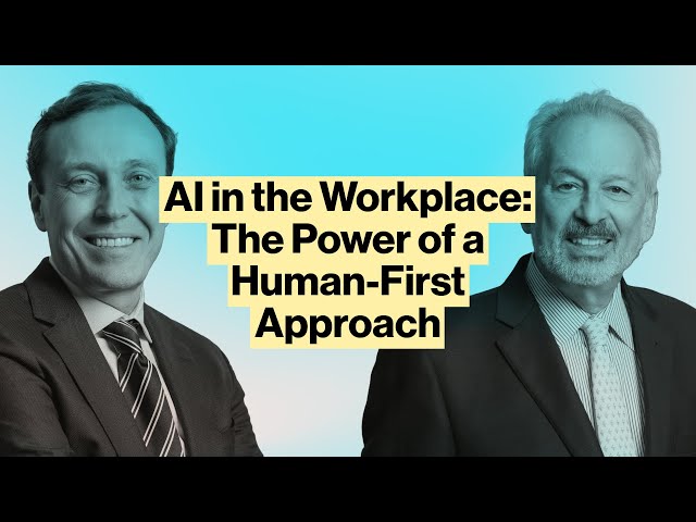 AI in the Workplace: The Power of a Human-First Approach