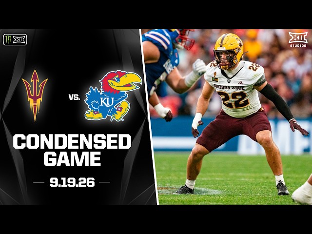 Arizona State vs. Kansas Condensed Game | 2026 Monster Energy Big 12 Football