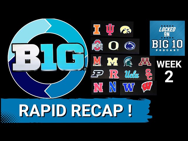 BIG TEN IN TEN MIN:  Weekend Rundown: Oregon and Ohio State Failure; Michigan is Back; Iowa Wins!