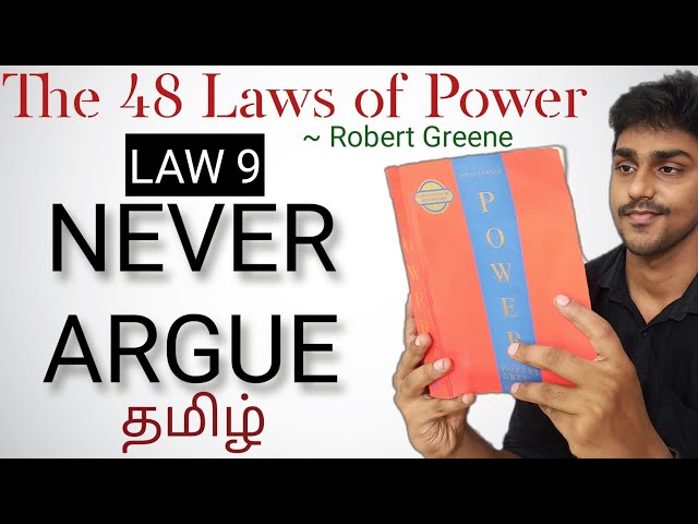 Law 9 | Never Argue | The 48 Laws Of Power | Tamil