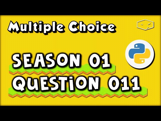 Python Multiple Choice # Season 01 # Question 011 👍