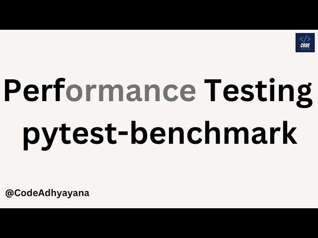 python code performance test  - pytest benchmark