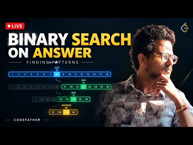 DSA LIVE: Binary Search on Answer | Finding Patterns in DSA Problems