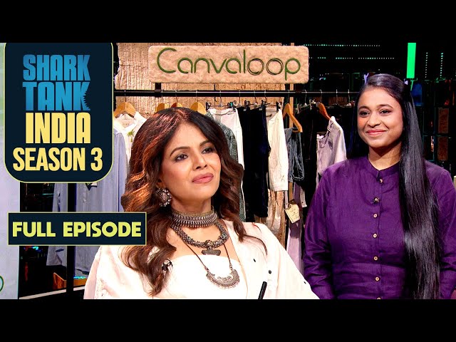 Shark Tank India S3 | Biomaterial Science Company ‘Canvaloop’ Gets an All-Shark Deal | Full Episode