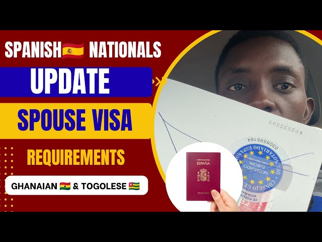 Spanish Citizens Family Reunion Visa Update | SPOUSE VISA for Spanish Passport Holders