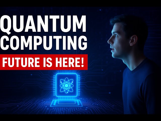 The Rise of Quantum Computing: What You Need to Know