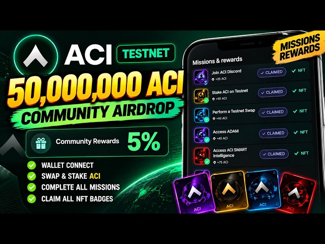 ACI Testnet 🚨 | 50M ACI Community Airdrop | Complete Missions & Rewards | Full Guide