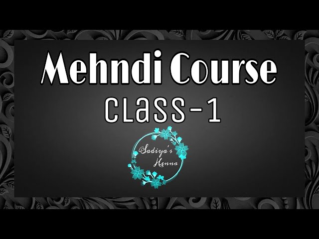 Mehndi class-1 | Mehndi kaise sikhe | Mehndi tutorial | Mehndi course | Mehndi kaise lagaye