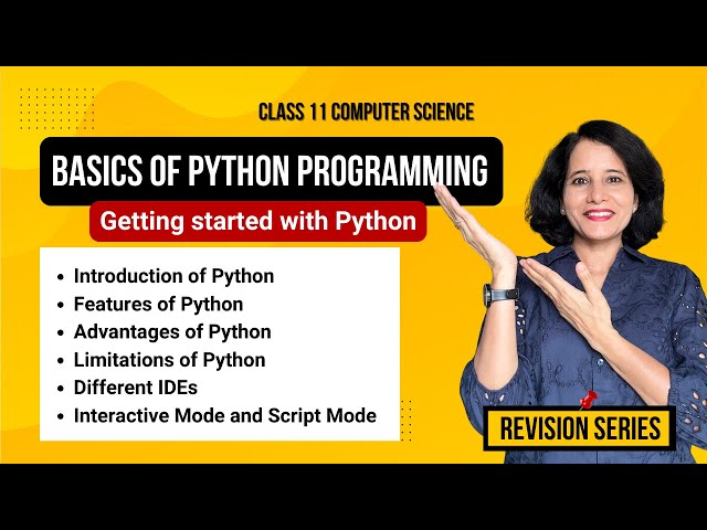 GETTING STARTED WITH PYTHON | Class 11 Computer Science | REVISION