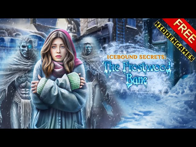 ICEBOUND  SECRETS THE FROSTWOOD BANE F2P FULL WALKTHROUGH