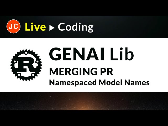 JC Rust Live Coding ➜ GenAI Library - Nebius Adapter PR & Namespaced Model Names