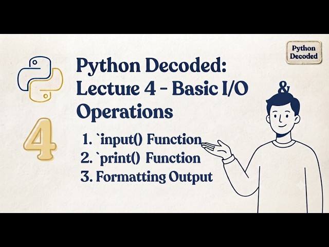 Python Full Course - Lec 4: Basic Input & Output (input() & print())