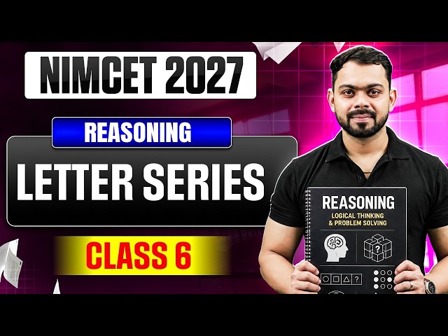 NIMCET 2027  Letter series | Logical Reasoning | Class 6