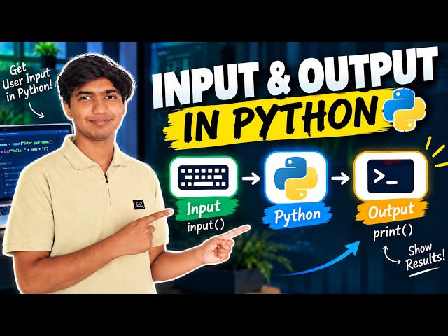 Python Input & Output: The Only Tutorial You Need to Get Started | Python tutorial #3
