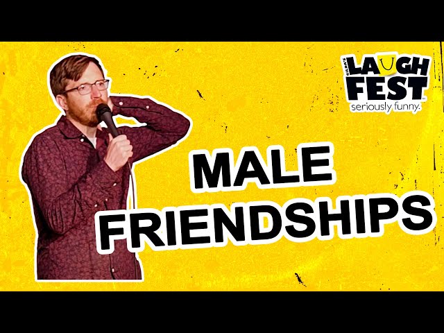 Joe Zimmerman "Male Friendships" | Gilda's Laughfest: Seriously Funny