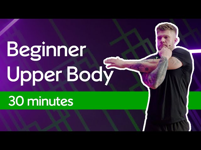 Beginner Upper Body Strength | Build strength and muscles