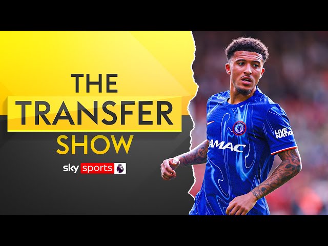 Latest Updates on Sancho, Ramsey & the Premier League! | The Transfer Show
