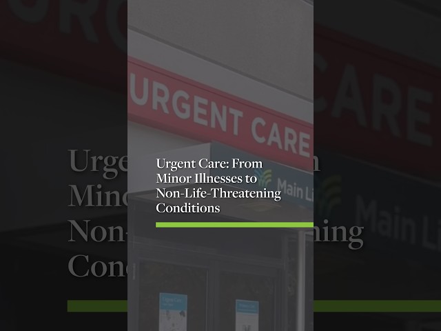 Urgent Care: From Minor Illnesses to Non-Life-Threatening Conditions