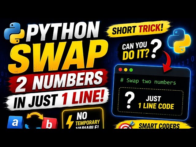 Python Swap Two Numbers in Just 1 Line! 🔥 | No Temporary Variable | Python Short Trick@SDTechCampus 