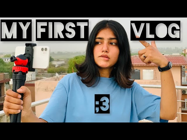 My First Vlog 📷