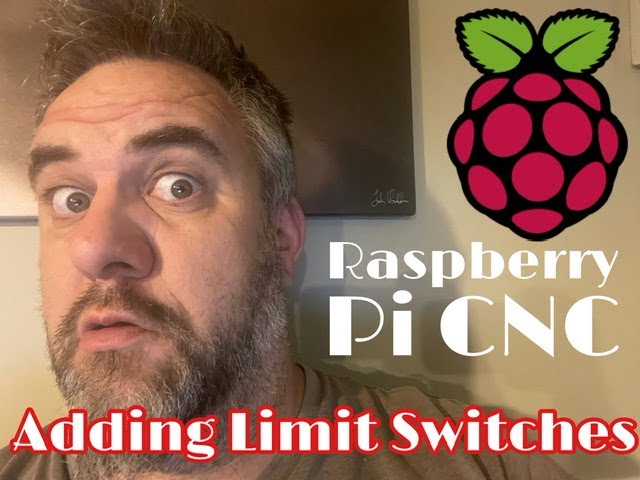 Raspberry Pi CNC adding homing switches