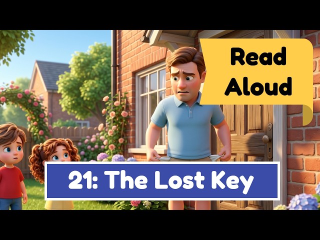 Learn English with Stories: The Lost Key (Ben & Friends #21)