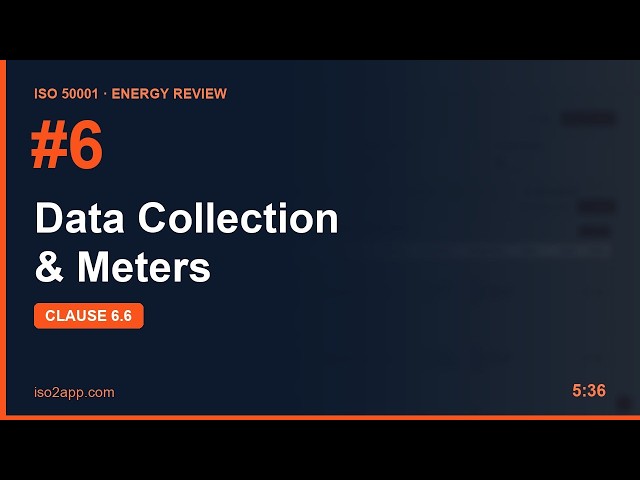ISO 50001 Energy Review #6 — Clause 6.6: Data Collection Plan and the Meter Register