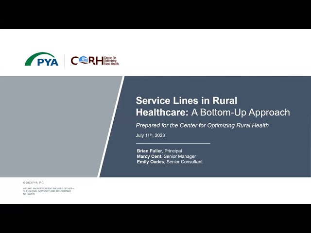 July Webinar: Rural Health Service Lines - A Bottoms-up Approach