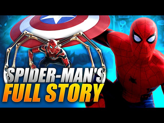 The Entire Spider-Man MCU Story Explained (Brand New Day 2026 Update)