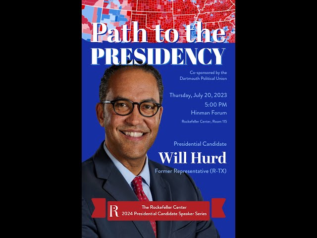 Path to The Presidency: Representative Will Hurd