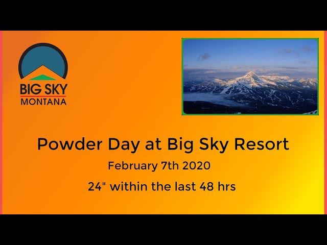 Big Sky Powder Day 2020