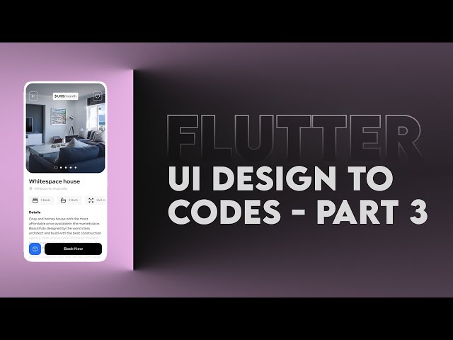 Dribbble Design to Flutter App: Part 3