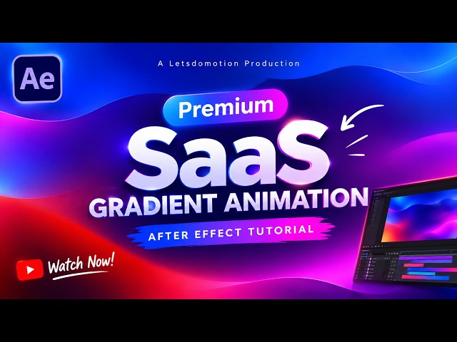 Premium SaaS Gradient Animation in After Effects | Smooth & Modern Motion Design Tutorial