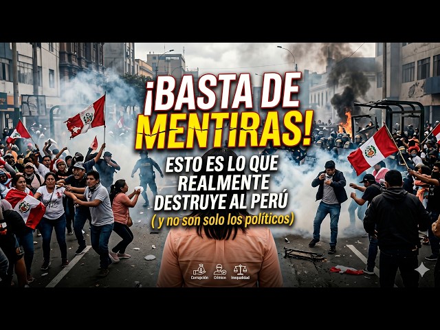 Enough with the lies! This is what is really destroying Peru (and it's not just the politicians)
