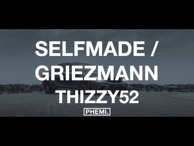 THIZZY52 – SELFMADE / GRIEZMANN