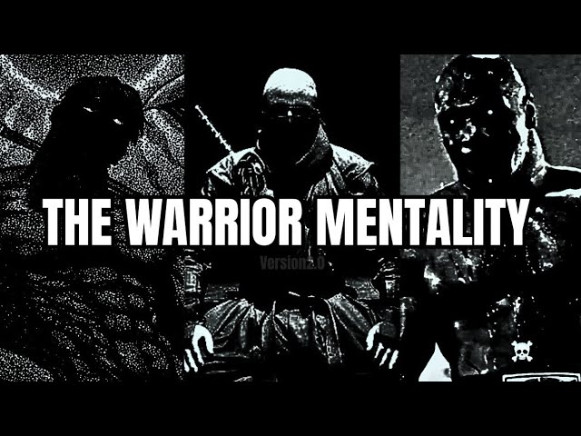 THE WARRIOR MENTALITY l Ruthless Motivation 