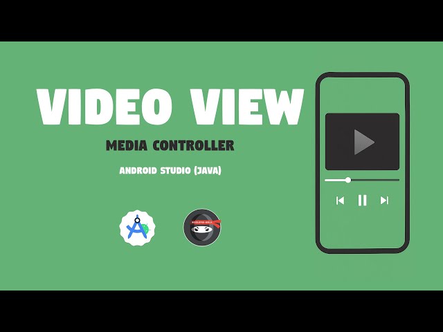 VideoView & MediaController in Android Studio (Java)