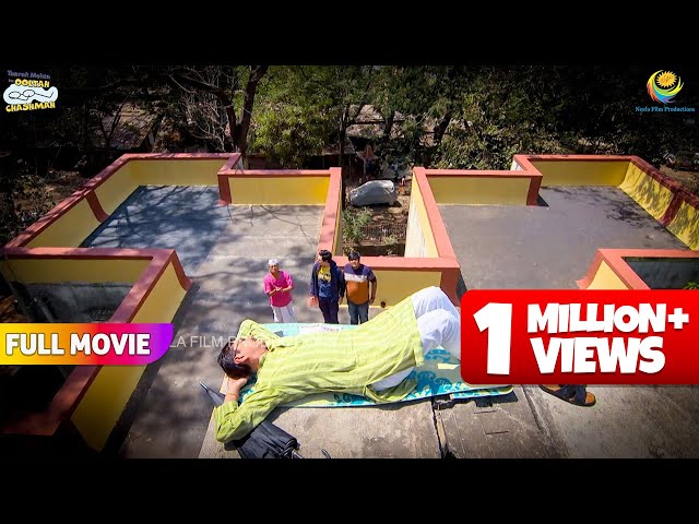 Popatlal slept on the roof because of love! | FULL MOVIE | Taarak Mehta Ka Ooltah Chashmah