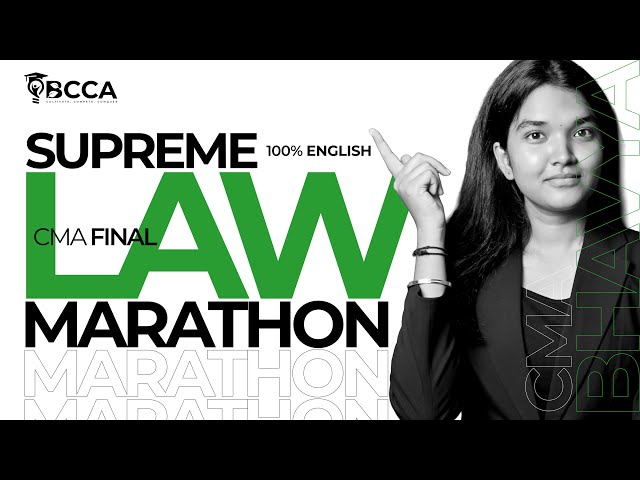 CMA FINAL | LAW MARATHON | QUICK REVISION | FOR JUNE 2026 | BY CMA BHAVYA
