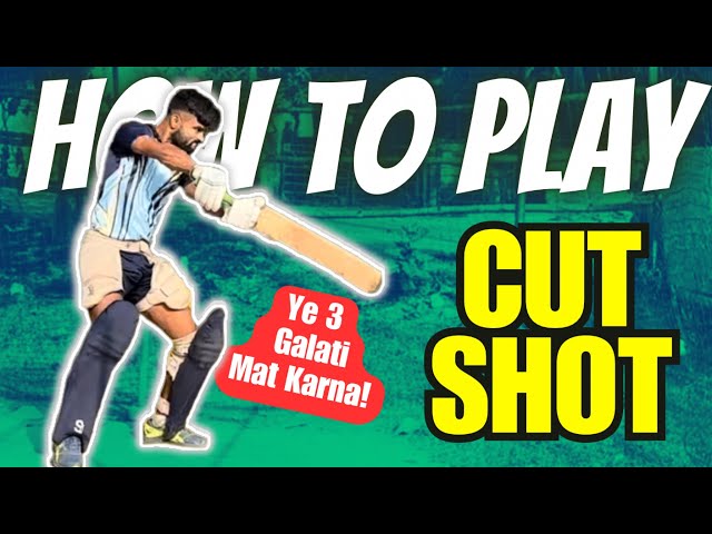 How to Play Cut Shot in Cricket🔥 | Cut kaise Maare? | Don't Make These 3 Mistakes 🚫