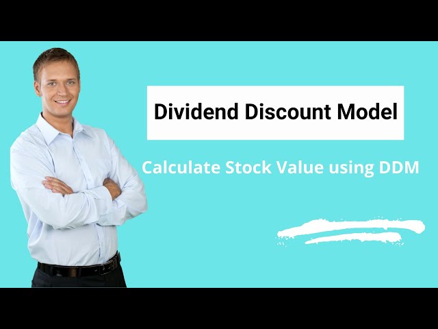Dividend Discount Model (Formula, Example) | Calculate Stock Value using DDM