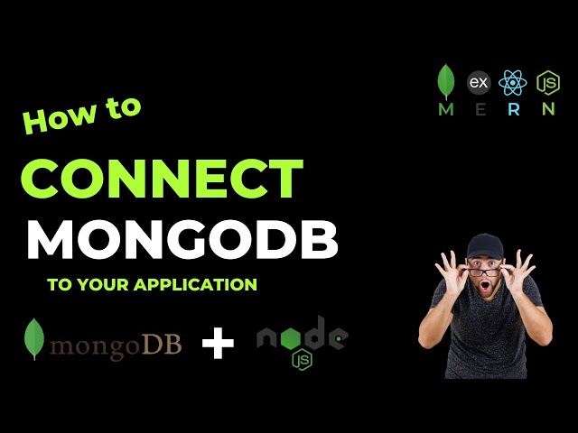 How to Connect MongoDB to a MERN Stack Application: Step-by-Step Tutorial